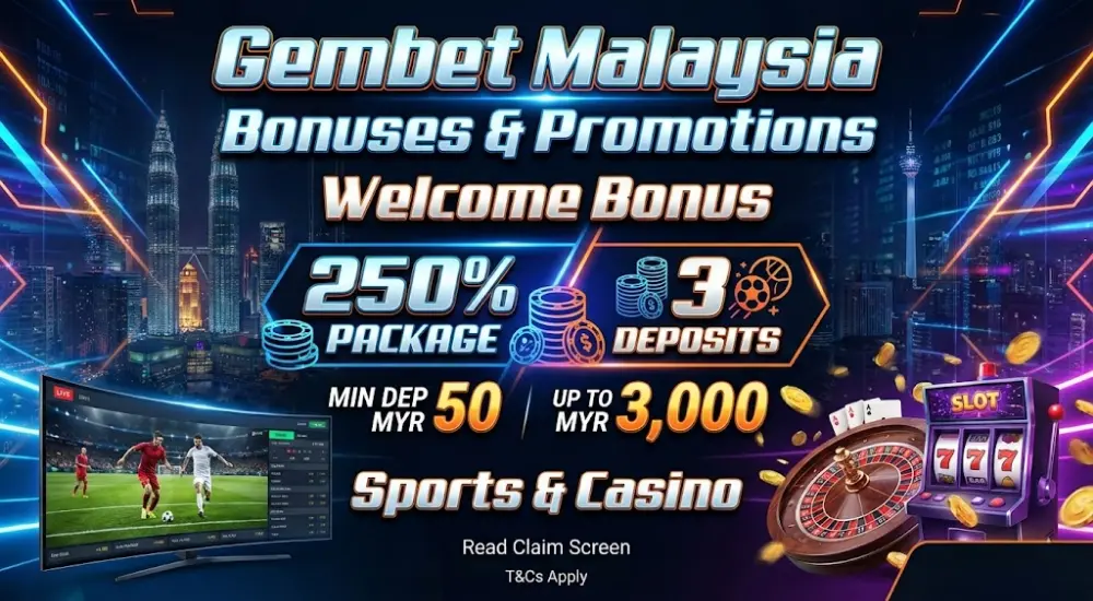 Gembet Malaysia Bonuses & Promotions